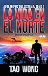 La Vida En El Nor...