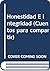 Honestidad E Integridad (Cuentos para compartir) (Spanish Edition)
