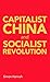 Capitalist China and socialist revolution by Simon Hannah