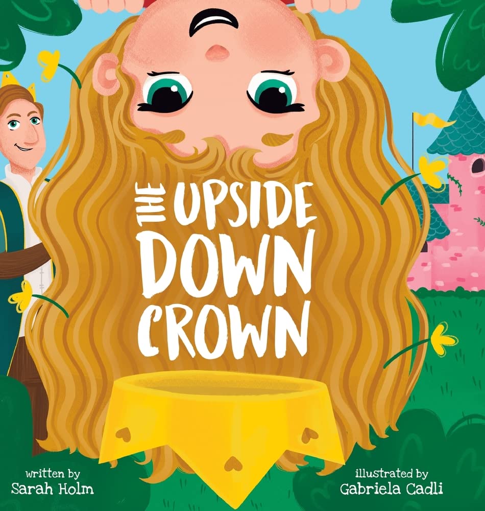 The Upside-Down Crown (Hardcover)