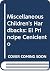 Miscellaneous Children's Ha...