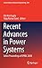 Recent Advances in Power Systems: Select Proceedings of EPREC 2020 (Lecture Notes in Electrical Engineering, 699)