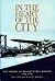 In the Heart of the City: T...