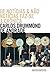 De notícias & não notícias faz-se a crônica: Histórias - diálogos - divagações (Portuguese Edition)