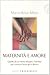 Maternità e amore. Quello di cui hanno bisogno i bambini per ... by M. Rose Moro