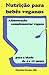 Nutrição para bebês veganos...