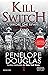 Kill switch. L'errore che rifarei (Devil’s night #3)