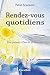 Rendez-vous quotidiens by Peter Scazzero Rendez-vous quotidiens by Peter Scazzero