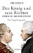 Der König und sein Richter:...