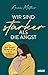 Wir sind stärker als die Angst by Anna Mathur