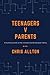 Teenagers v Parents