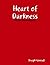 Heart of Darkness