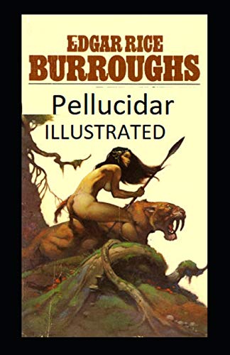 Pellucidar Illustrated