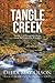 TANGLE CREEK