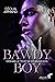 Bawdy boy