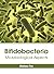 Bifidobacteria: Microbiolog...