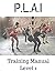 P.L.A.I Training Manual Lev...