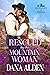 Rescued by the Mountain Wom...