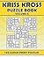 Kriss Kross Puzzle Book Vol...