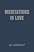 Meditations In Love