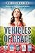 Vehicles Of Grace: The Seve...