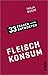 Fleischkonsum (33 Fragen – 33 Antworten 8) by Tanja Busse