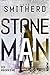 Stone Man. Die Rückkehr (St...