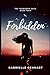 Forbidden (The Forbidden Saga)
