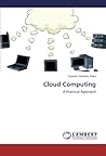 Cloud Computing: A Practical Approach