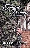 Twisted Destiny