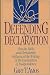 Defending the Declaration: ...
