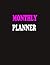 Monthly Planner by HarD Work