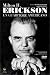 Milton H. Erickson. Un guaritore americano. Con DVD. by Betty A. Keeney Bradford Er...