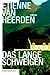 Das lange Schweigen