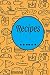 Recipes Journal to Write In Favorite Recipes Food Cookbook De... by asx qwws