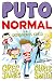 Puto Normal e os Derradeiros Cinco (Portuguese Edition)