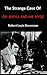 The Strange Case Of Dr. Jekyll and Mr. Hyde