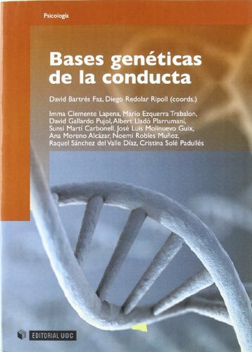 Bases genéticas de la conducta (Spanish Edition)