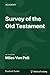 Survey of the Old Testament