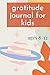 gratitude journal for kids ...