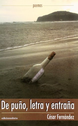 De puño, letra y entraña (Paperback)