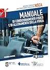 Manuale di condizionamento fisico e di allenamento della forza Manuale di condizionamento fisico e di allenamento della forza