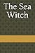 The Sea Witch