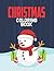 Christmas Coloring Book: Cu...