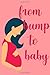 From Bump To Baby: Pregnanc...