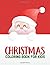 Christmas Coloring Book For...