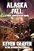 Alaska Fall (Alaska Fall #1)