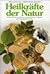 Heilkrafte der Natur