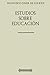 Colección Giner de los Ríos. Estudios sobre educación (Spanish Edition)