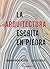 La arquitectura escrita en piedra (Spanish Edition)